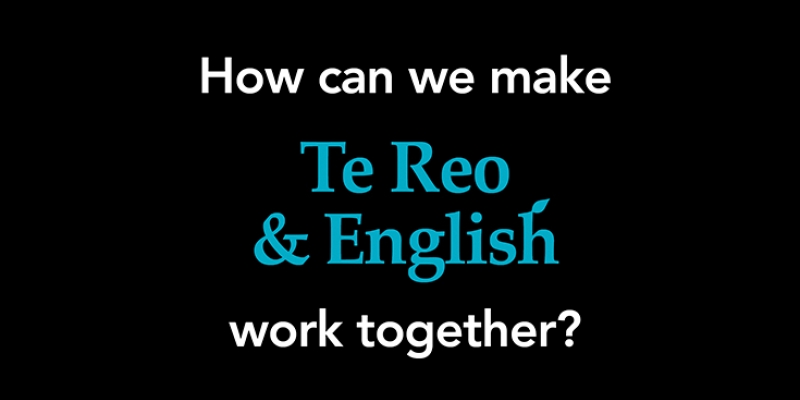 How can we make Te Reo and English work together?